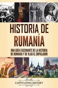 Historia de Rumanía - History Captivating