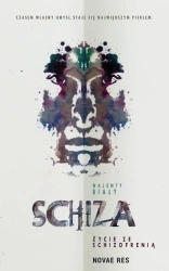 eBook Schiza. Życie ze schizofrenią - Walenty Biały epub mobi