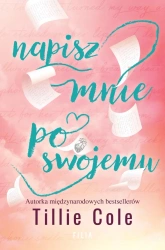 Napisz mnie po swojemu - Tillie Cole