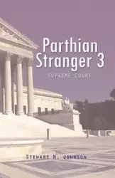 Parthian Stranger 3 - N. Johnson Stewart