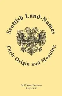 Scottish Land-Names - Maxwell Herbert