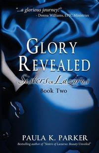 Glory Revealed - Parker Paula K
