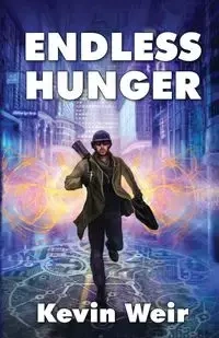 Endless Hunger - Kevin Weir