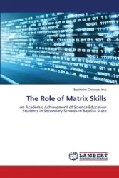 The Role of Matrix Skills - Imo Ibezhinim Chiwhetu