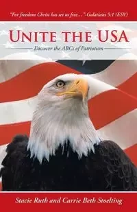 Unite the USA - Stacie Ruth Stoelting and Carrie Beth
