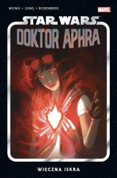 Star Wars Doktor Aphra T.5 Wieczna iskra - Alyssa Wong, Jung Minkyu, Jacek Drewnowski