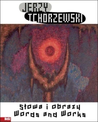 Jerzy Tchórzewski. Słowa i obrazy - praca zbiorowa