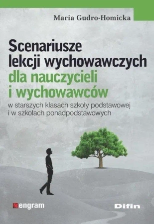 Scenariusze lekcji wychowawczych - Maria Gudro-Homicka
