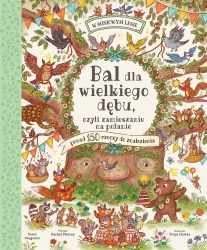 Bal dla wielkiego dębu, czyli zamieszanie na.. - Rachel Piercey, Freya Hartas, Maciejka Mazan