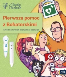 Pierwsza pomoc z Bohaterskimi 7+ - praca zbiorowa