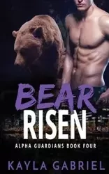 Bear Risen - Gabriel Kayla