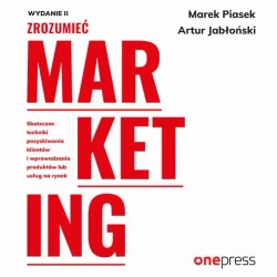 audiobook Zrozumieć marketing. Wydanie 2 - Artur Jabłoński