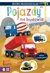 Bystry przedszkolak. Pojazdy na budowie - Zuzanna Osuchowska, Agnieszka Sakra-Sojka