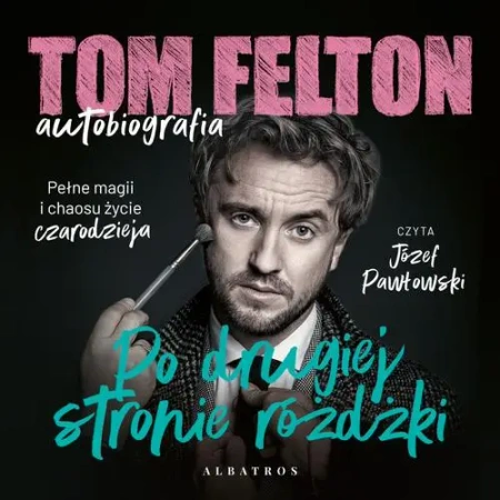 audiobook PO DRUGIEJ STRONIE RÓŻDŻKI - Tom Felton
