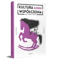 Kultura Współczesna 4/2024: AI w kulturze - praca zbiorowa