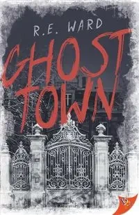 Ghost Town - Ward R. E.