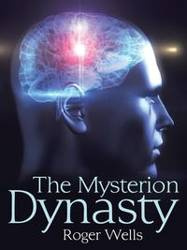The Mysterion Dynasty - Roger Wells