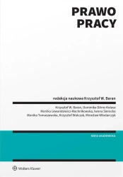Prawo pracy - Krzysztof Baran (redaktor naukowy)