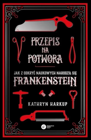 Przepis na potwora - Kathryn Harkup