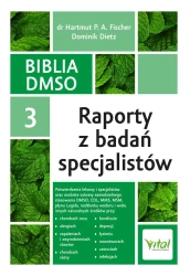 eBook Biblia DMSO. Tom 3. Raporty z badań specjalistów - dr Hartmut P. A. Fischer, Dominik Dietz epub mobi