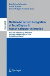 Multimodal Pattern Recognition of Social Signals in Human-Computer-Interaction - Schwenker Friedhelm