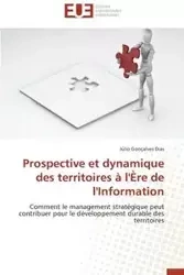 Prospective et dynamique des territoires à l''ère de l''information - DIAS-J