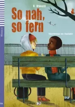 LN So nah, so fern. Książka + audio online. A2 - B. Brunetti