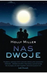 Nas dwoje - Holly Miller