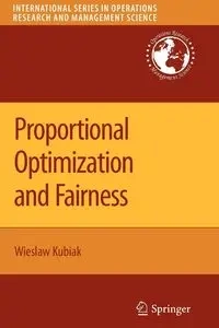 Proportional Optimization and Fairness - Wieslaw Kubiak