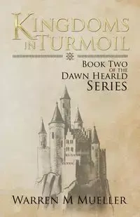Kingdoms in Turmoil - Warren Mueller