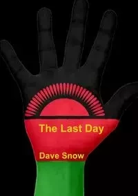 The Last Day - Dave Snow