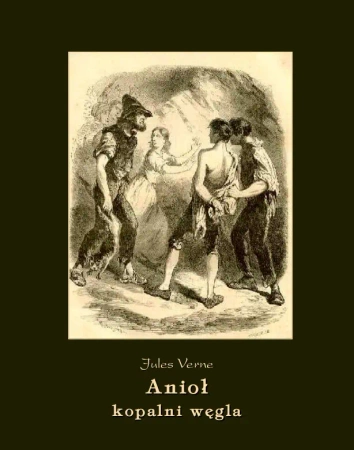 eBook Anioł kopalni węgla - Juliusz Verne epub mobi
