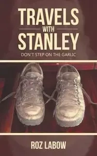 Travels with Stanley - Labow Roz