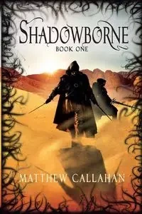 Shadowborne - Matthew Callahan