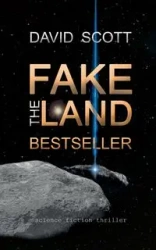The Fakeland Bestseller - Scott David