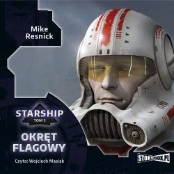 audiobook Starship. Tom 5. Okręt flagowy - Mike Resnick