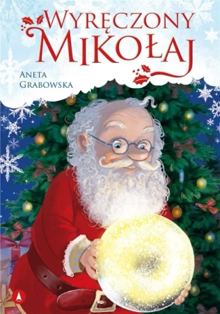 Wyręczony Mikołaj - Aneta Grabowska
