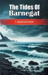 The Tides Of Barnegat - Smith F. Hopkinson