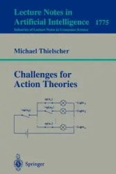 Challenges for Action Theories - Michael Thielscher