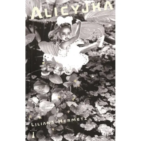 Alicyjka (wydanie 2) - Liliana Hermetz