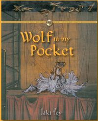 Wolf in my Pocket - Fey Jaki
