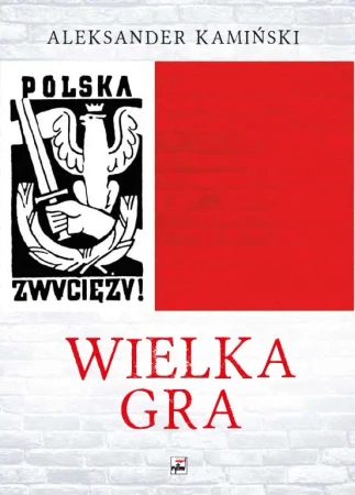 Wielka Gra w.3 - Aleksander Kamiński