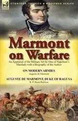 Marmont on Warfare - De Marmont Auguste