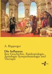 Die Influenza - Ripperger A.
