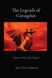 The Legends of Caraigdun - Johnson Jane Cleere