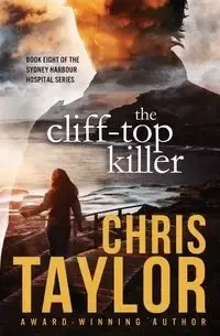 The Cliff-Top Killer - Chris Taylor