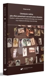 Członkowie rodziny jako ofiary poważnych naruszeń - Małgorzata Myl