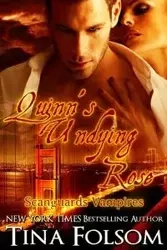 Quinn's Undying Rose (Scanguards Vampires #6) - Tina Folsom