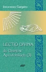 Lectio Divina Do Dziejów Apostolskich 3 - Divina Lecito