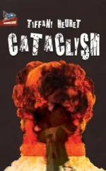 Cataclysm - Tiffany Meuret